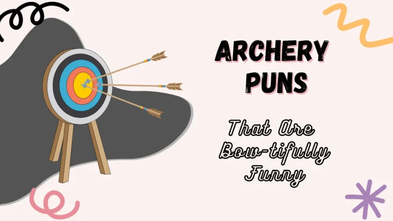 Archery Puns