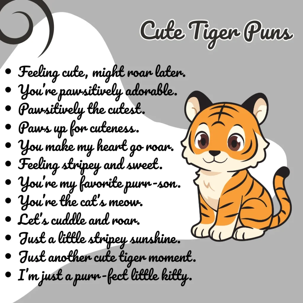 Cute Tiger Puns
