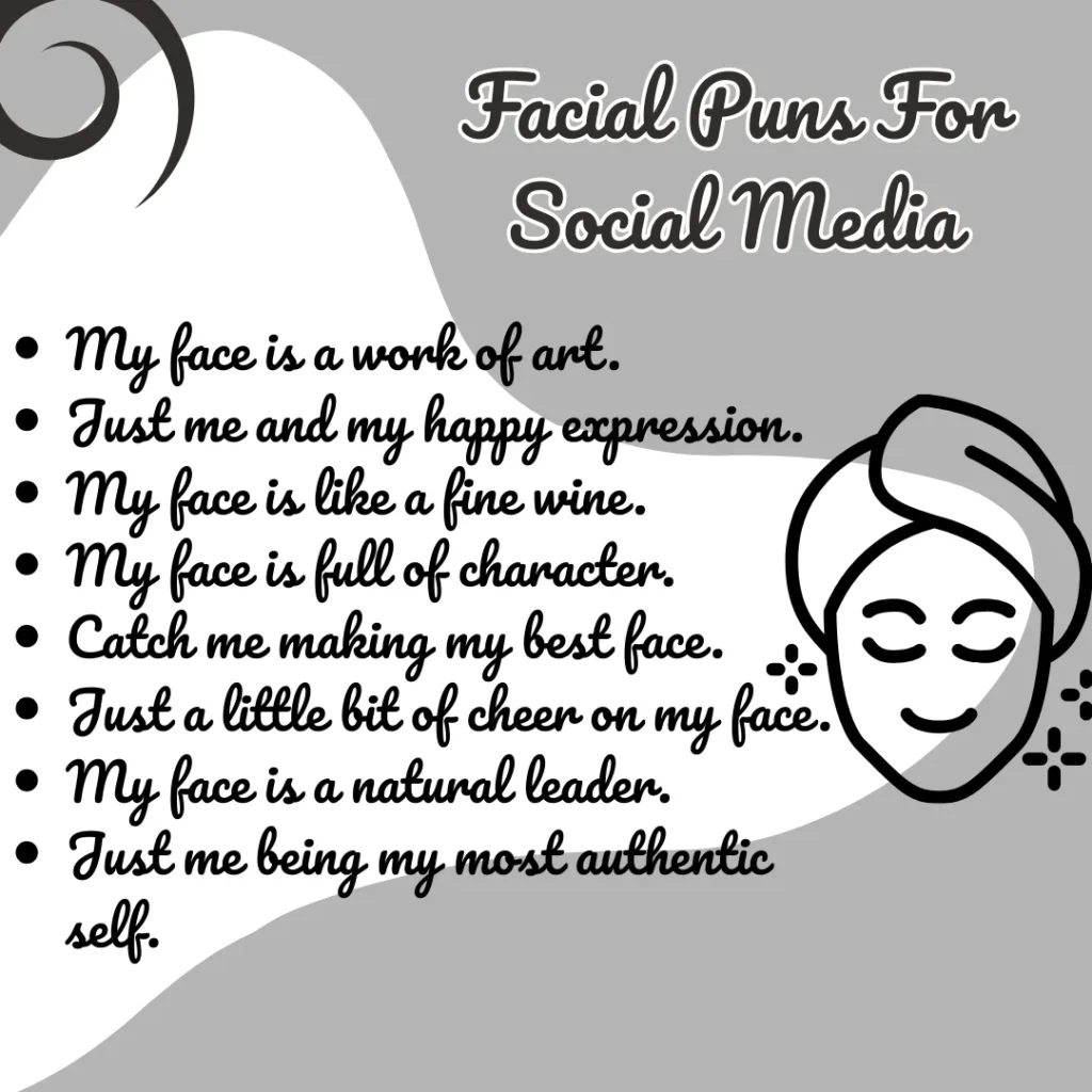 Facial Puns For Social Media