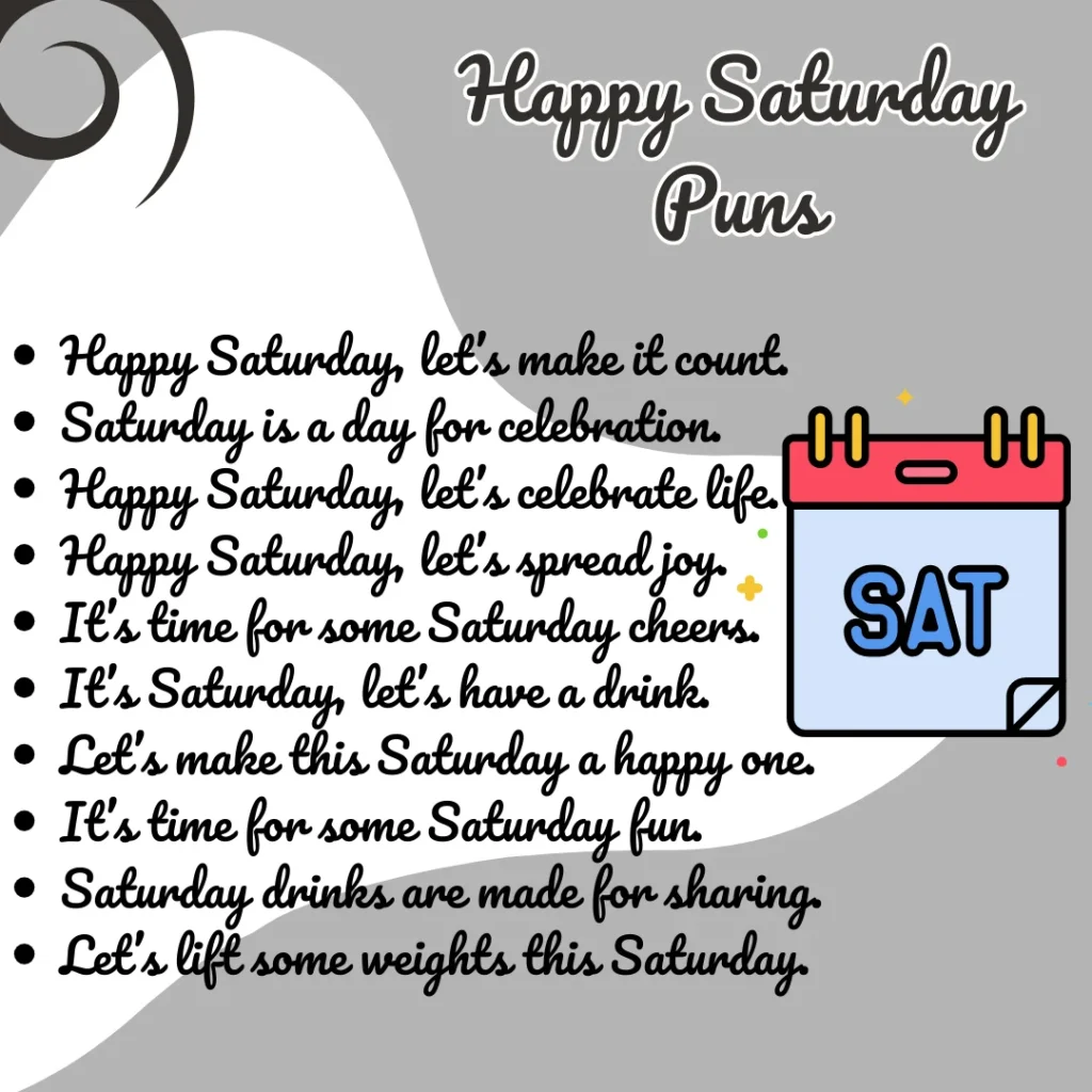 Happy Saturday Puns