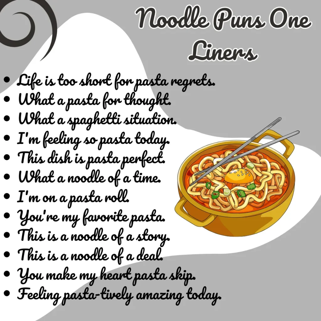Noodle Puns One Liners