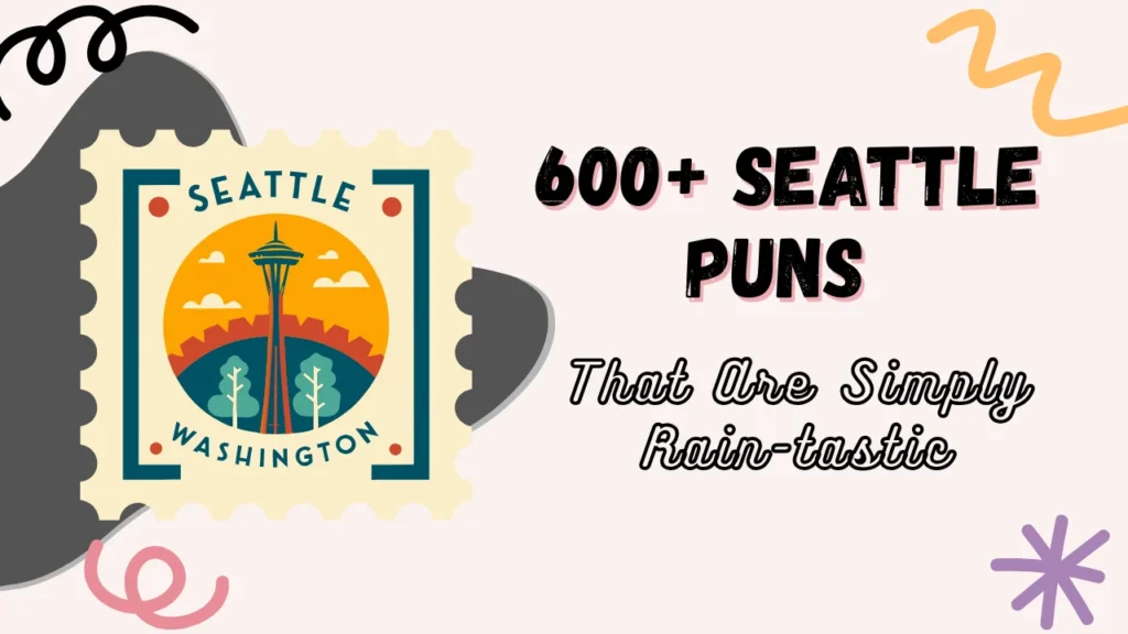Seattle Puns