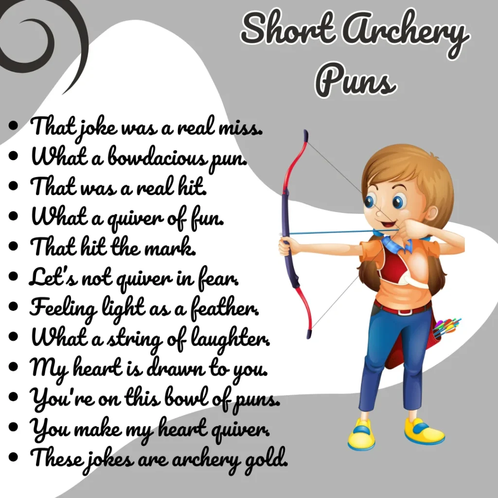 Short archery puns
