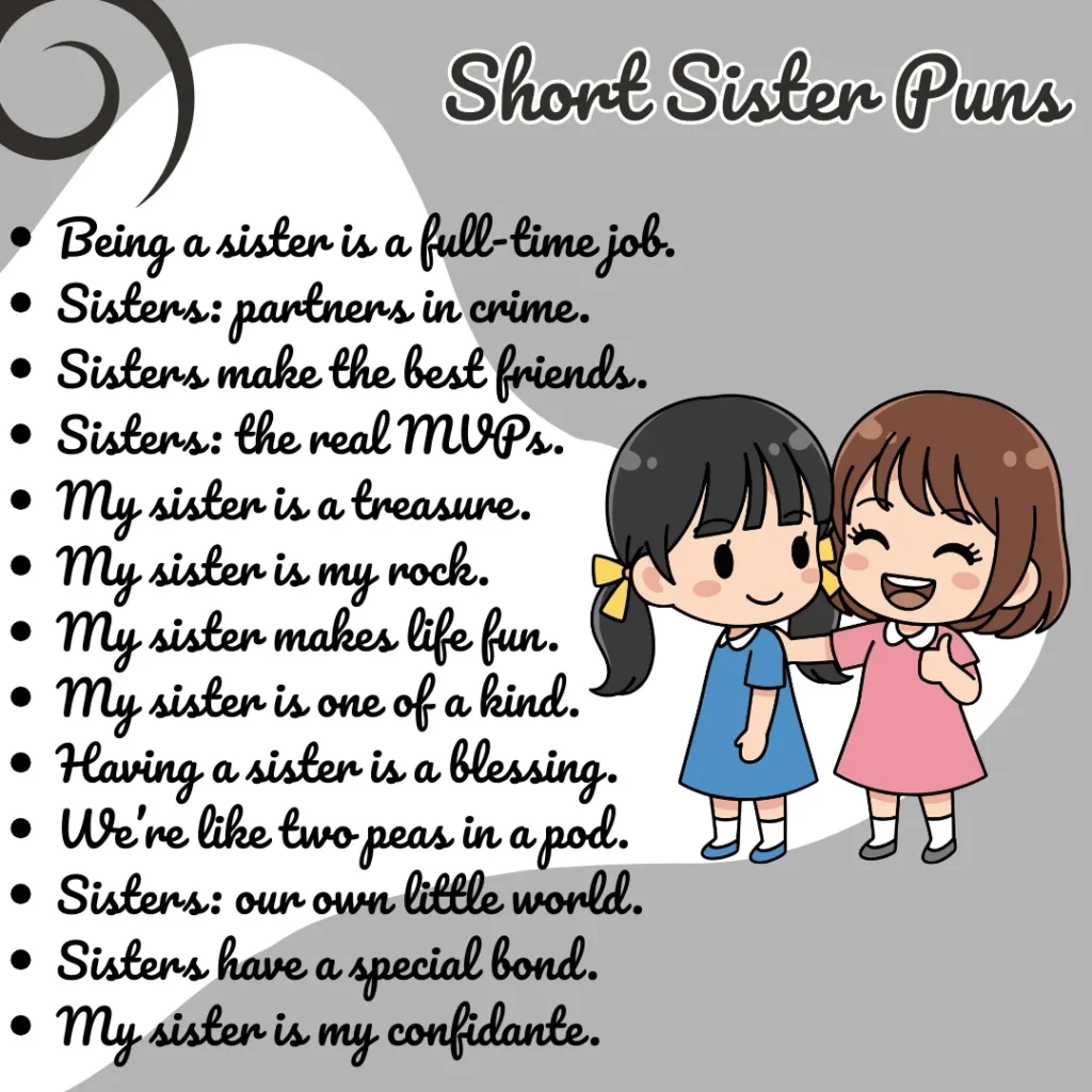 Short Sister Puns