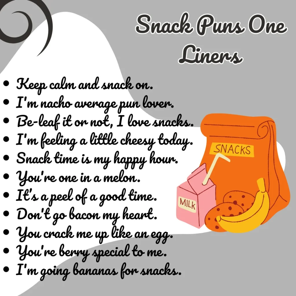 Snack Puns One Liners