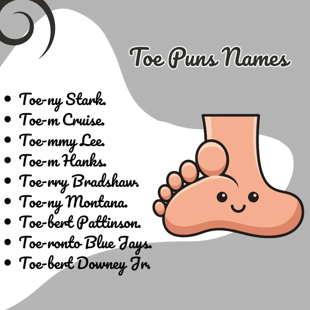 Toe Puns Names