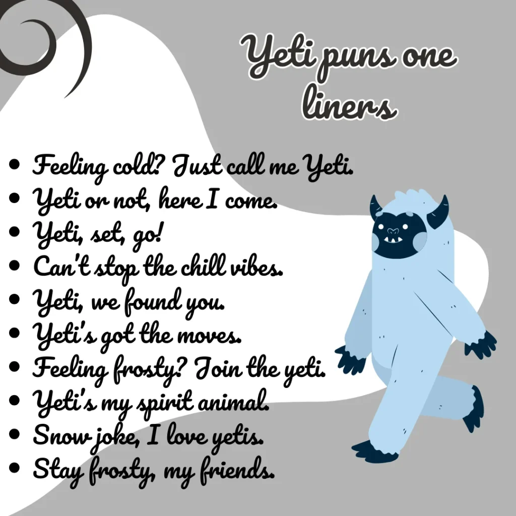 Yeti puns one liners