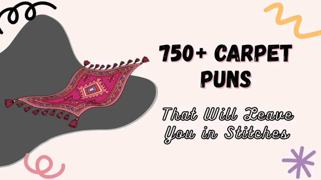 carpet puns