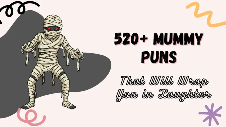 Mummy puns