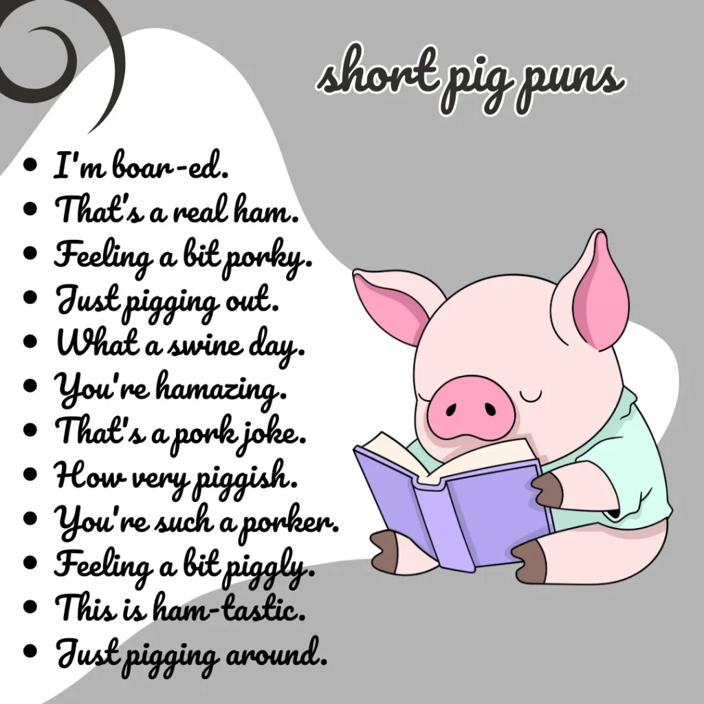 short pig puns