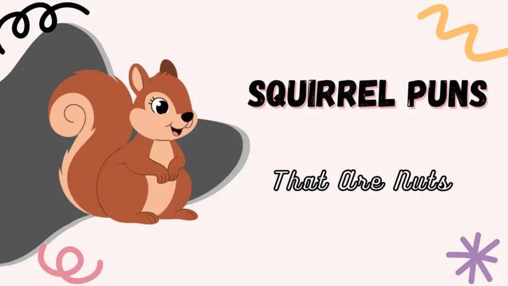 squirrel puns