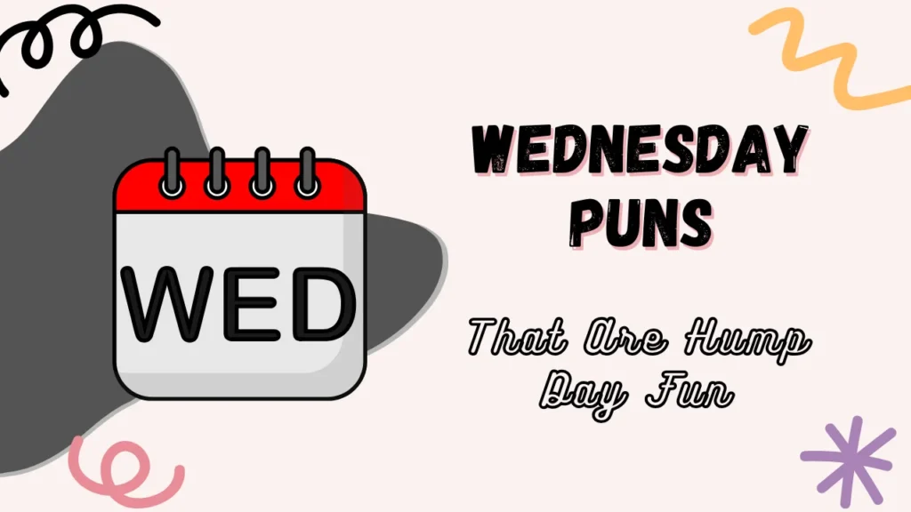 wednesday puns