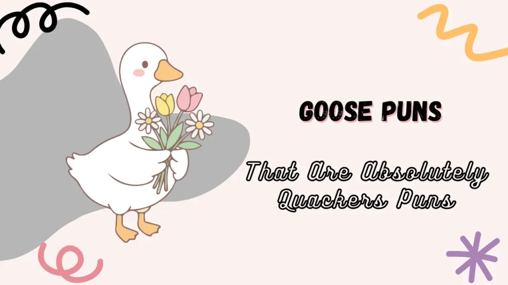 Goose Puns