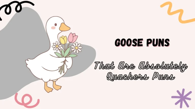 Goose Puns