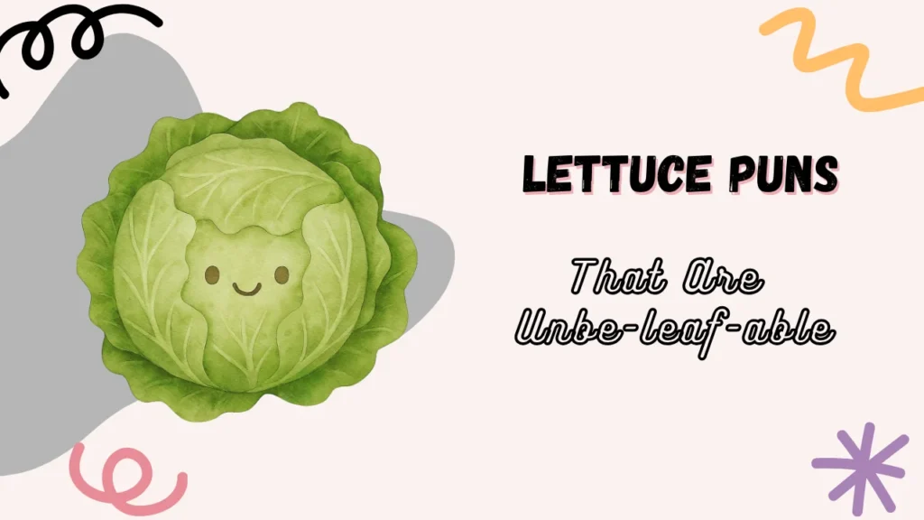 Lettuce Puns